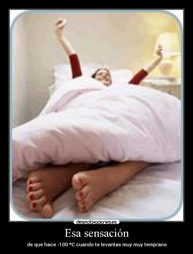Esa sensación -