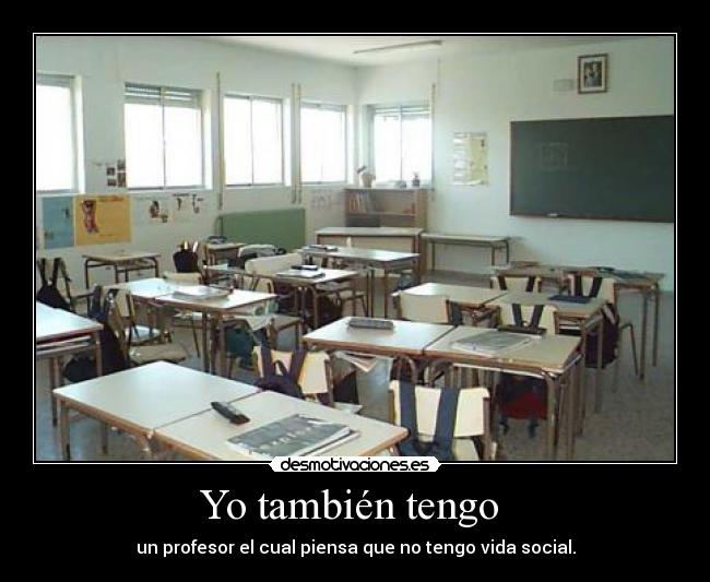 Yo también tengo  - 