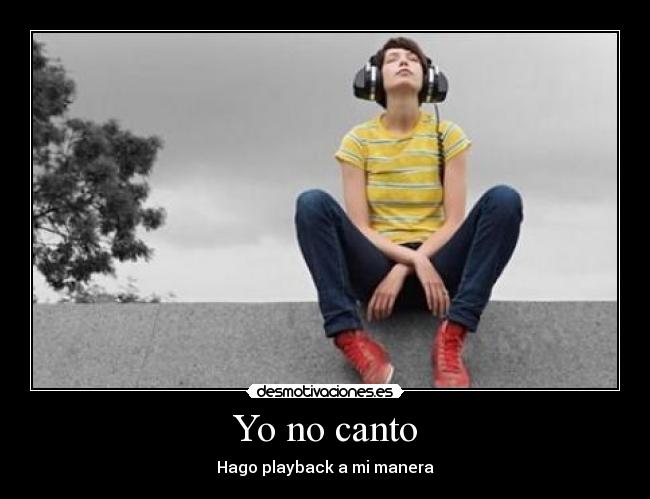Yo no canto -