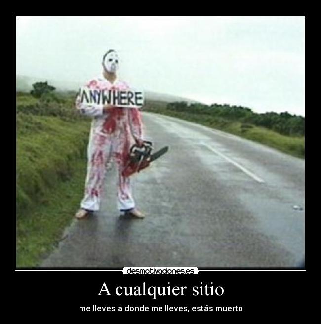 A cualquier sitio -