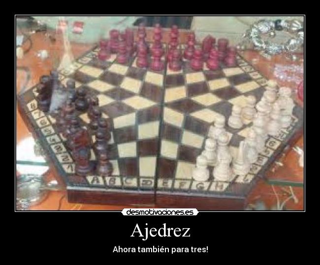 Ajedrez - Ahora también para tres!