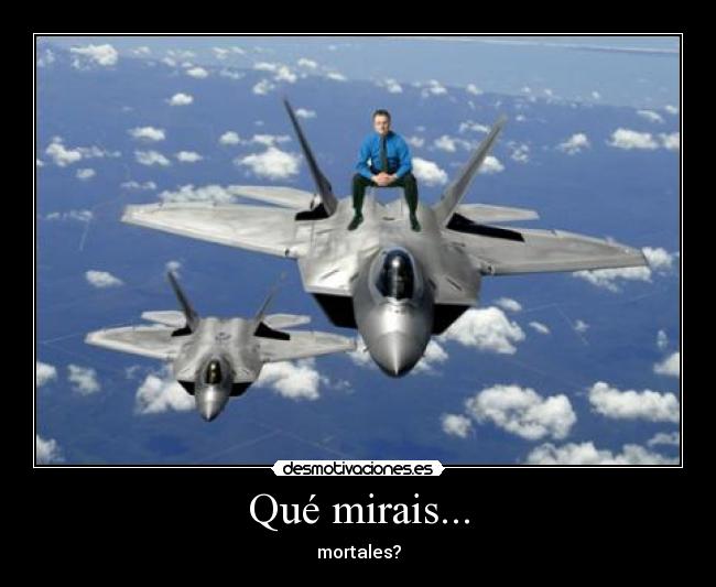 Qué mirais... -