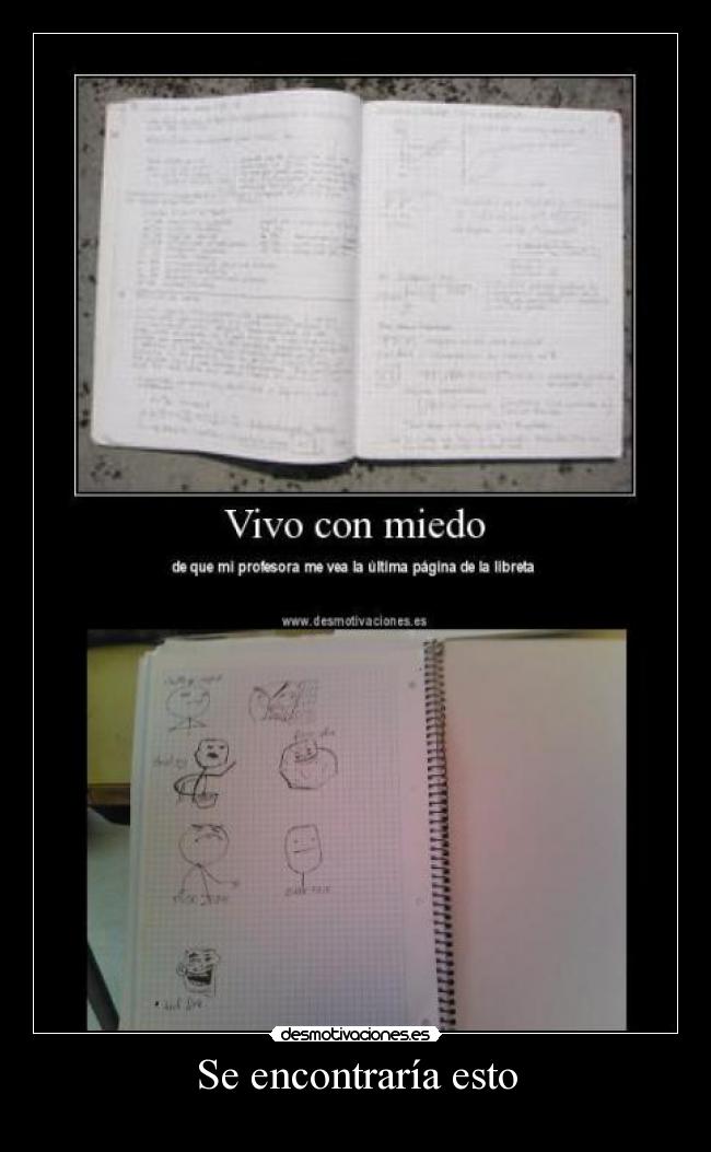 Se encontraría esto -  