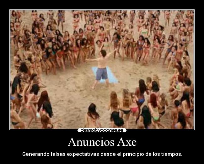 Anuncios Axe -