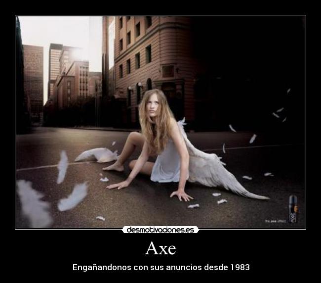 carteles axe desmotivaciones