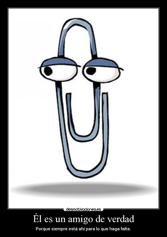 Él es un amigo de verdad -