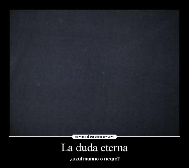 La duda eterna -