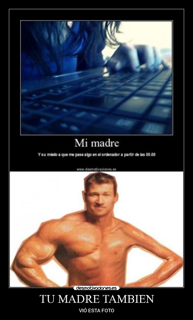 TU MADRE TAMBIEN - 