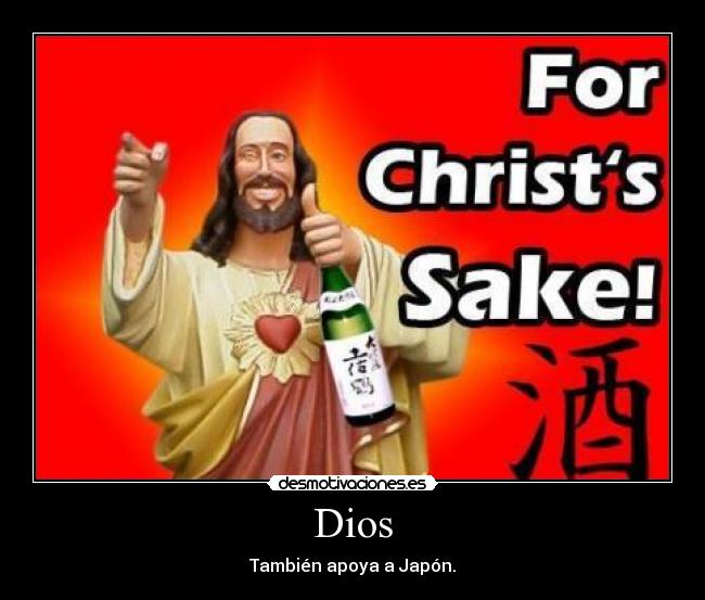 carteles dios sake desmotivaciones