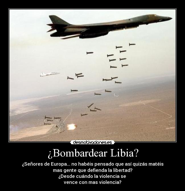 carteles bombardear libia desmotivaciones