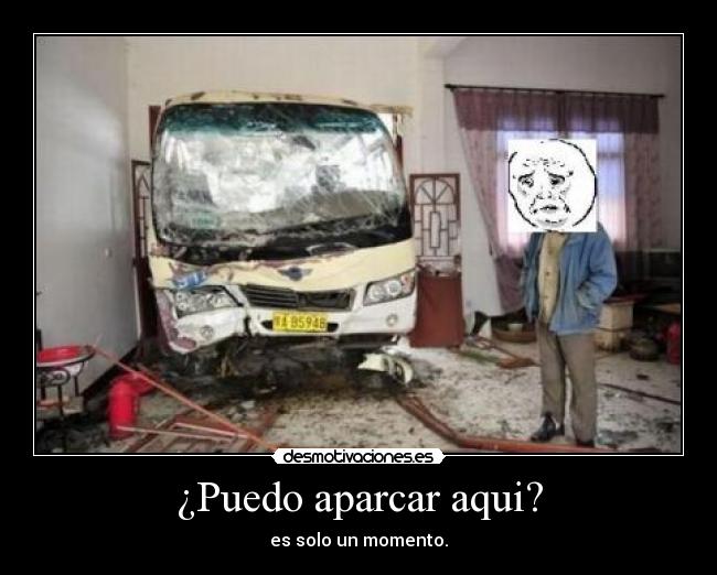 ¿Puedo aparcar aqui? - es solo un momento.