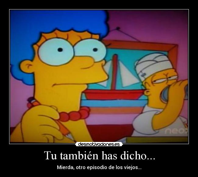 Tu también has dicho... -