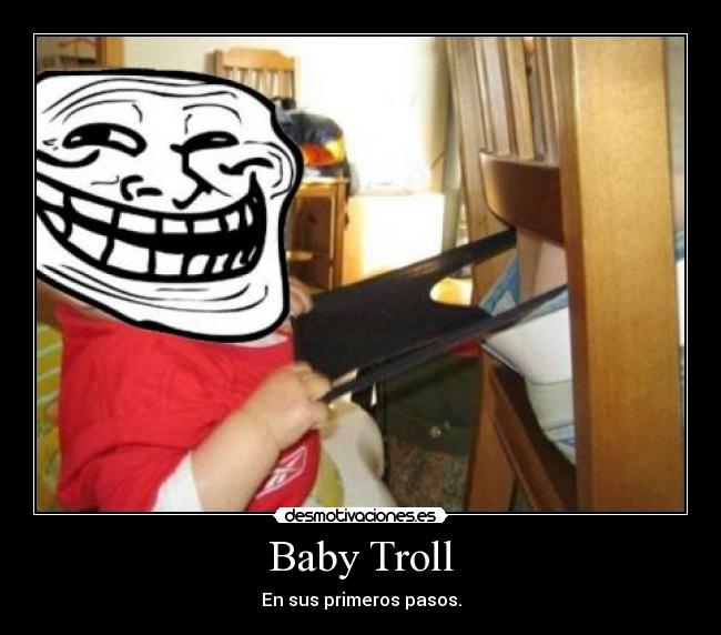 Baby Troll - En sus primeros pasos.