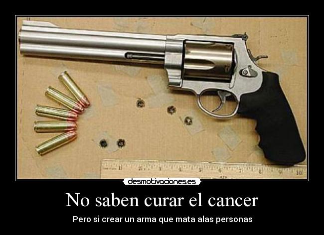 No saben curar el cancer - 