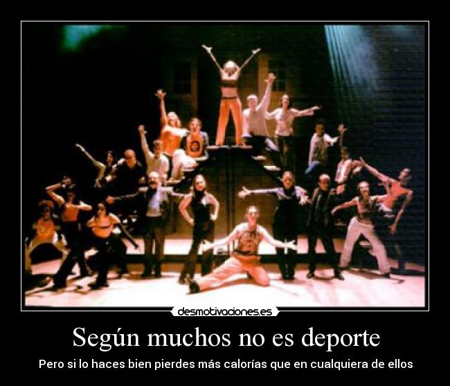 Según muchos no es deporte - Pero si lo haces bien pierdes más calorías que en cualquiera de ellos