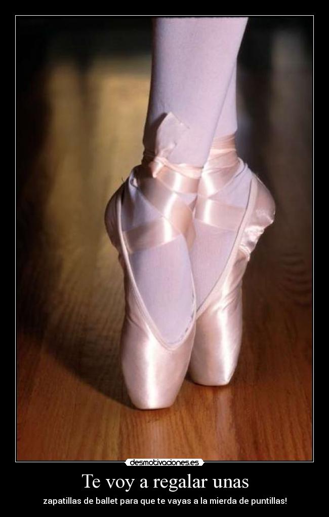 Te voy a regalar unas - 