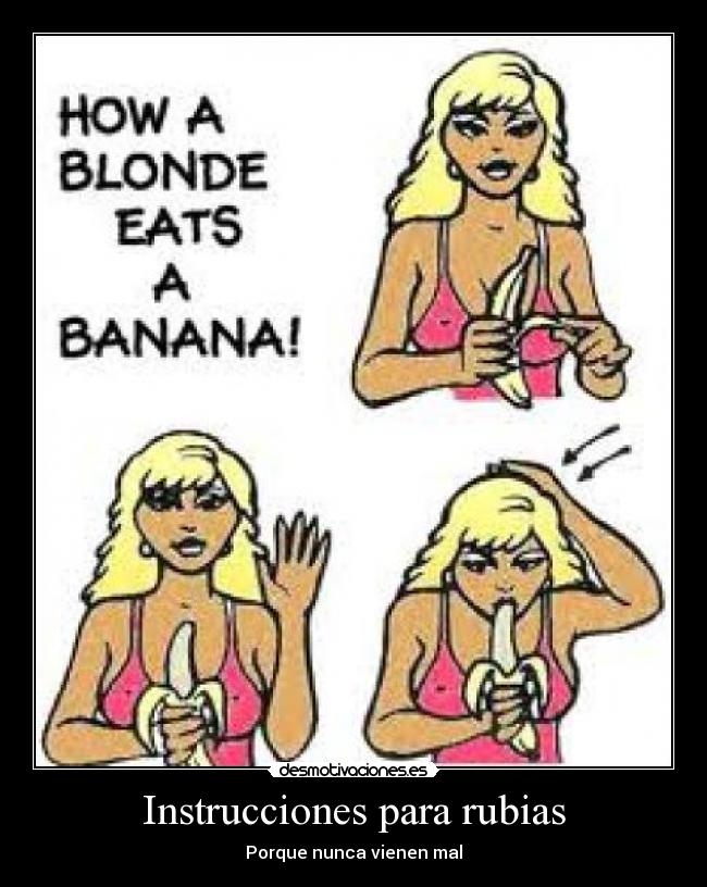 Instrucciones para rubias - Porque nunca vienen mal