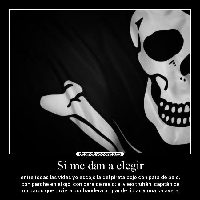 Si me dan a elegir -