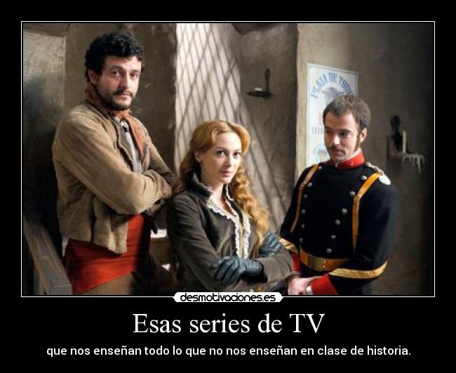 Esas series de TV -