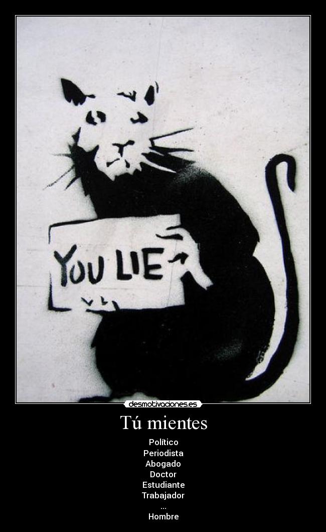 Tú mientes -