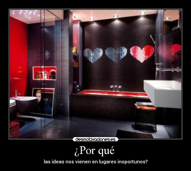 ¿Por qué - las ideas nos vienen en lugares inoportunos?