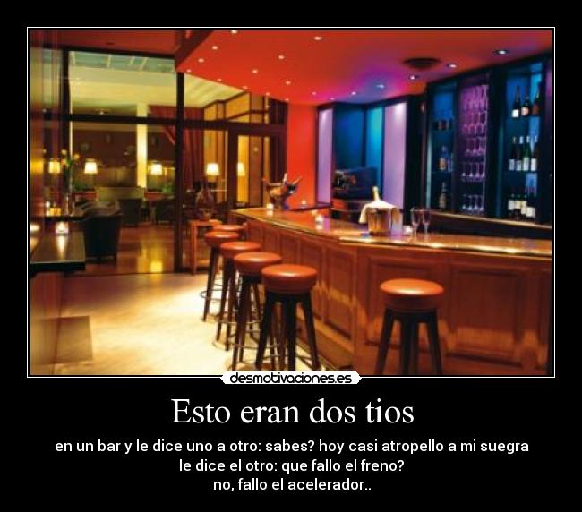 Esto eran dos tios -