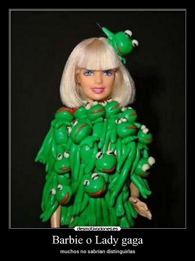Barbie o Lady gaga - 