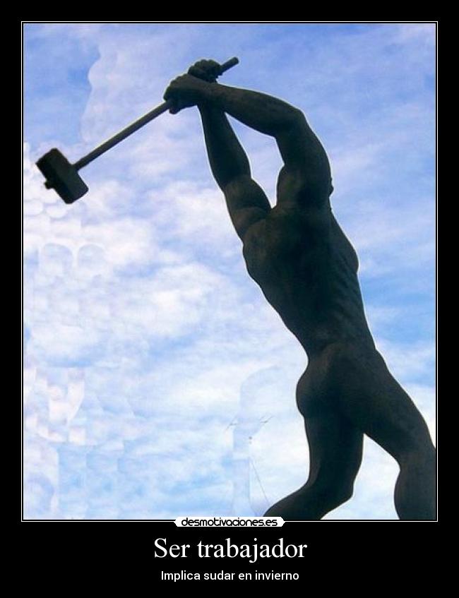 Ser trabajador -