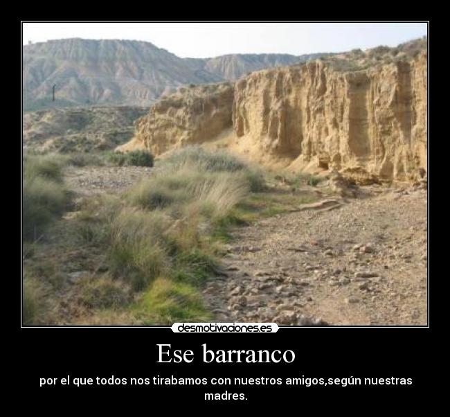 Ese barranco - 