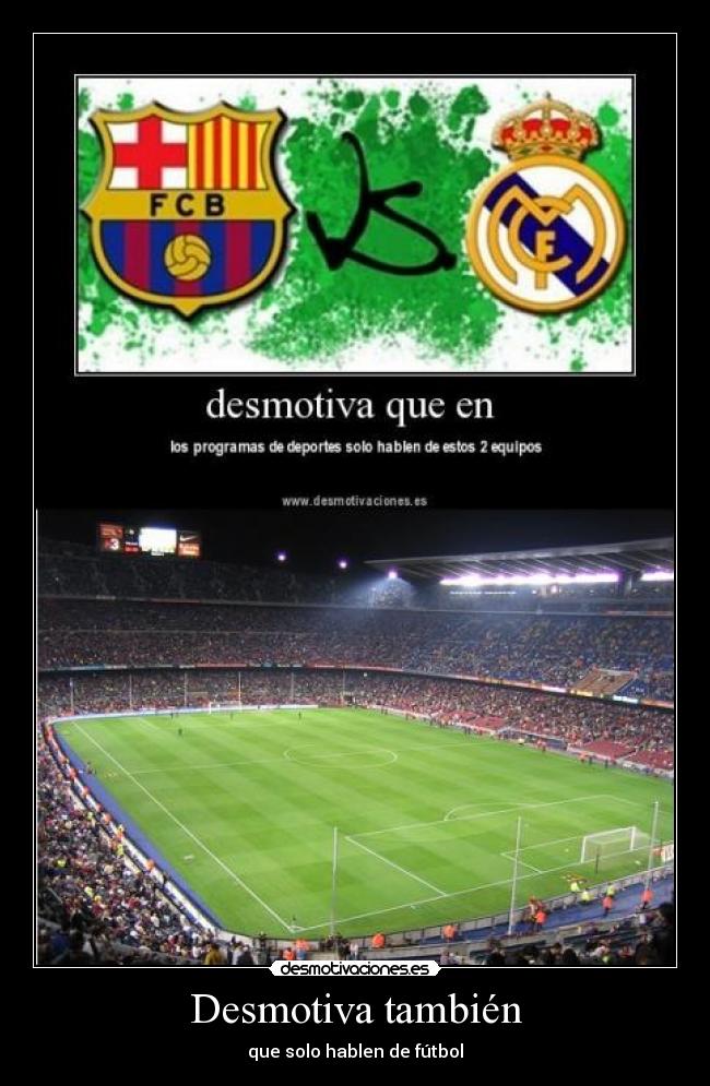 carteles programa futbol deportes desmotivaciones