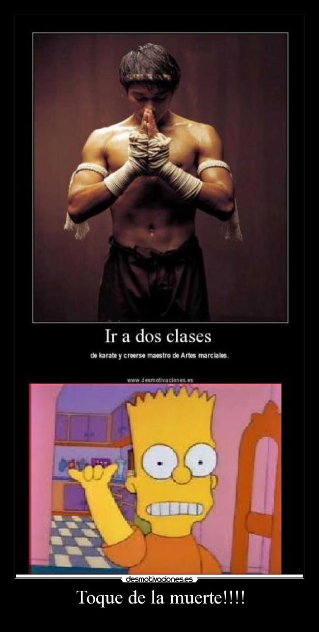 Toque de la muerte!!!! - 