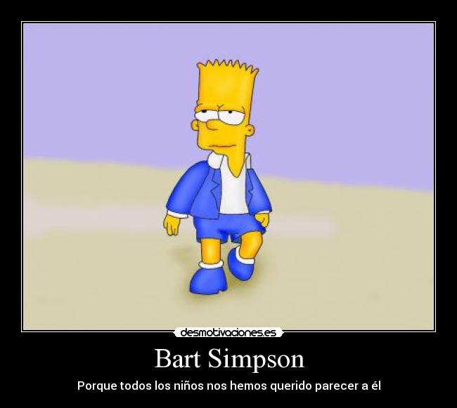 Bart Simpson - Porque todos los niños nos hemos querido parecer a él