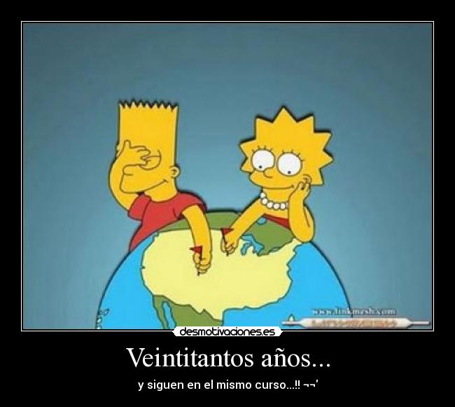 Veintitantos años... - 