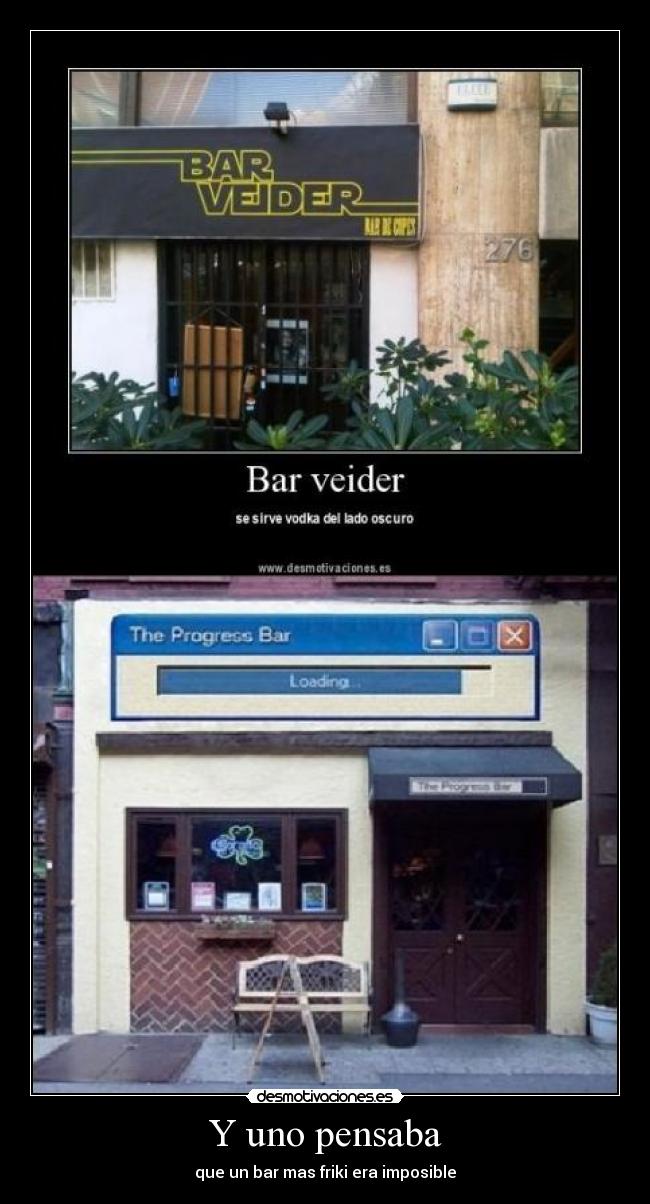 carteles bar friki desmotivaciones