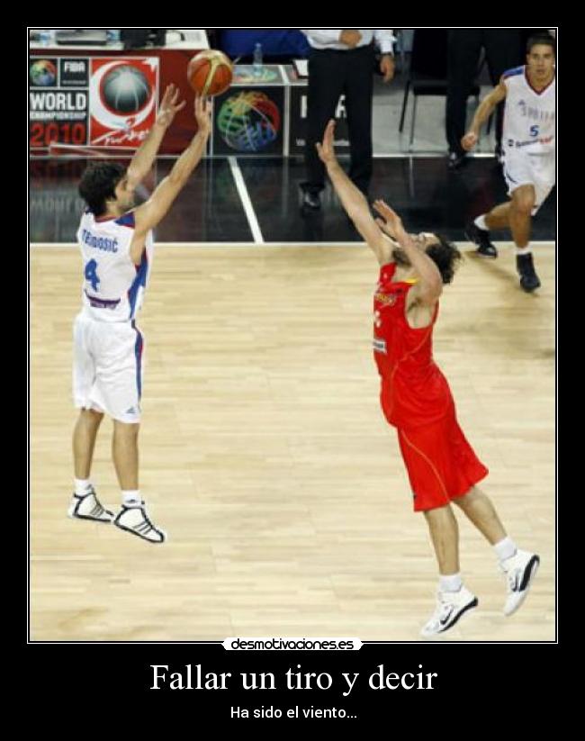 Fallar un tiro y decir -