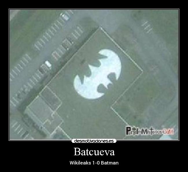Batcueva - Wikileaks 1-0 Batman
