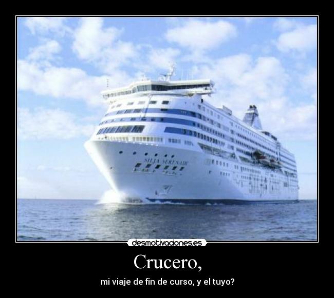 Crucero, -