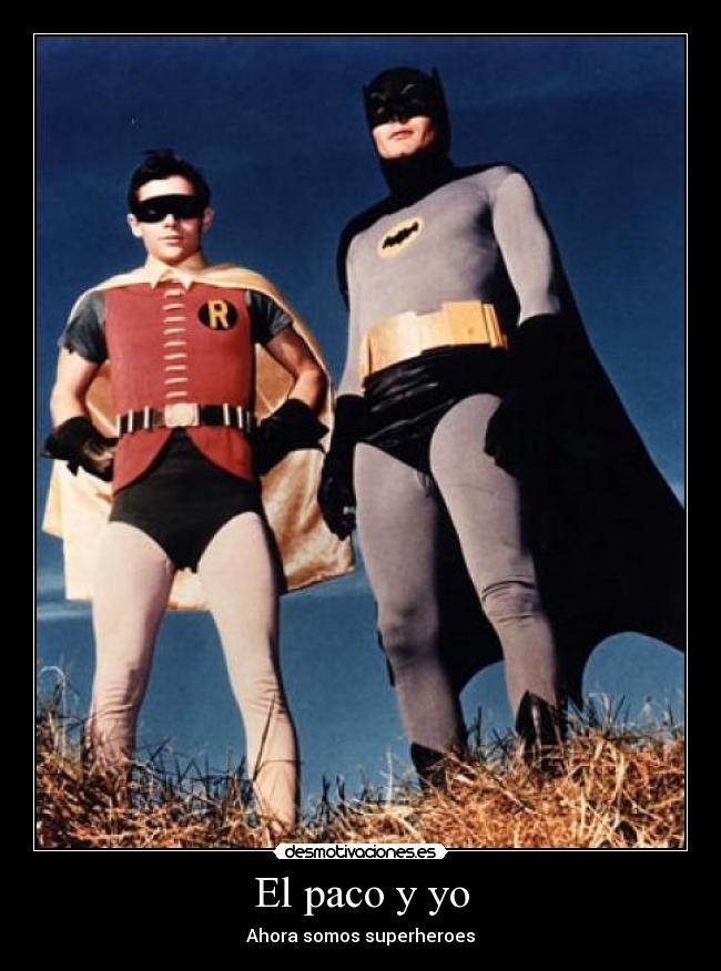 El paco y yo - Ahora somos superheroes