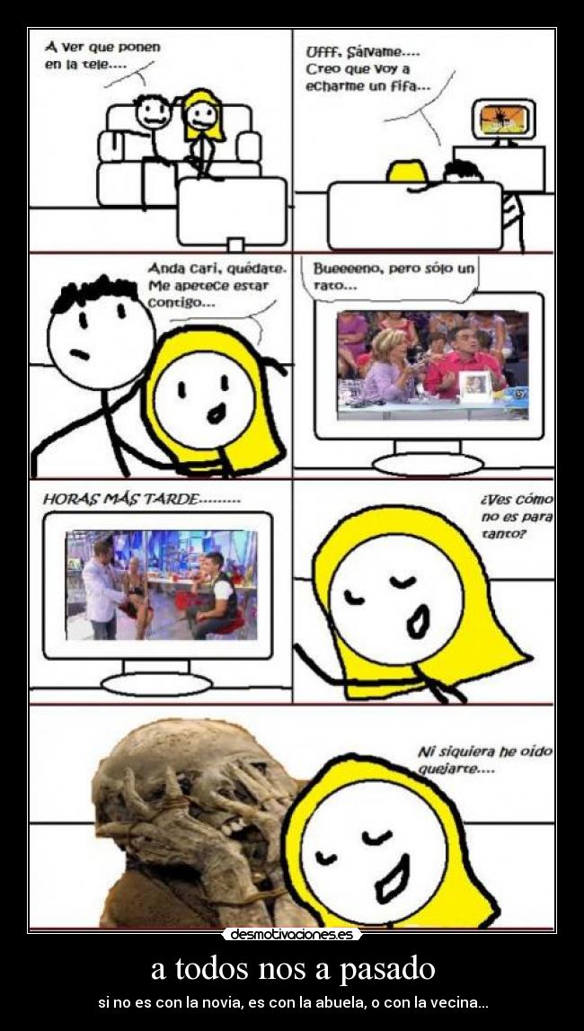 a todos nos a pasado - 