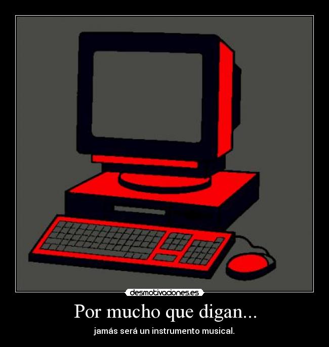 Por mucho que digan... - 