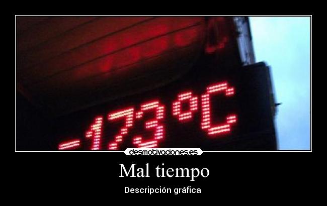 Mal tiempo - Descripción gráfica 
