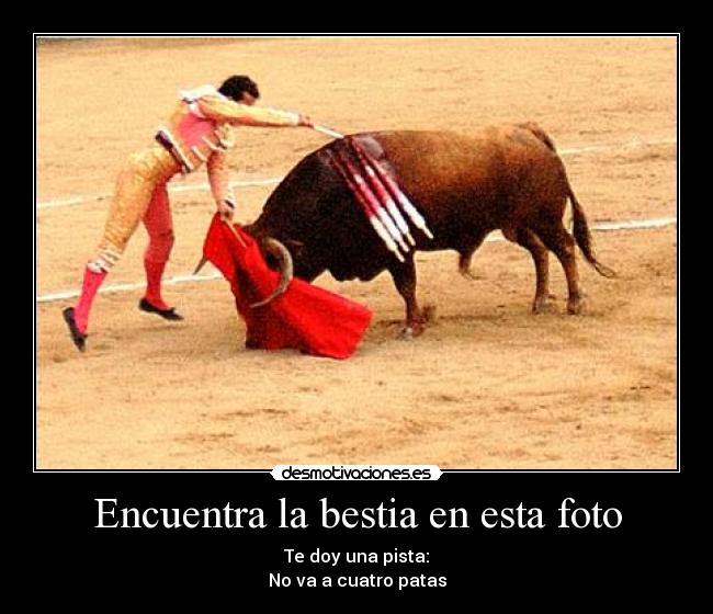 Encuentra la bestia en esta foto - Te doy una pista:
No va a cuatro patas