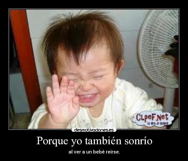 Porque yo también sonrío - 