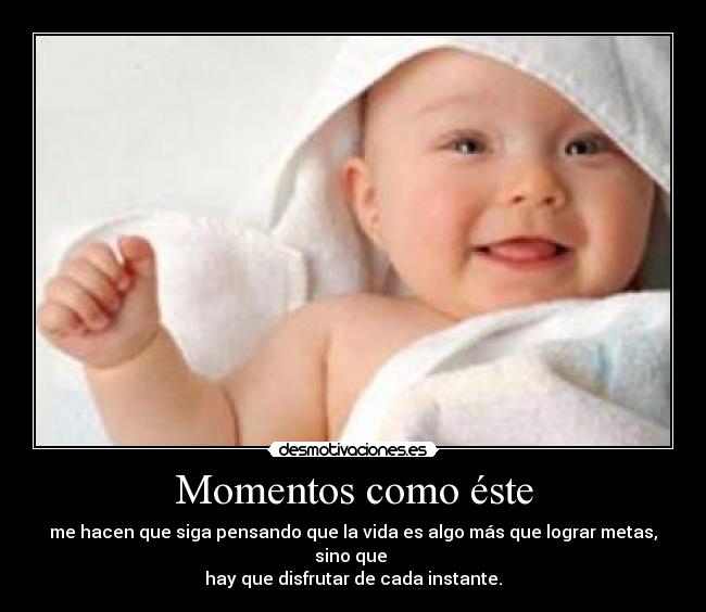 Momentos como éste - 