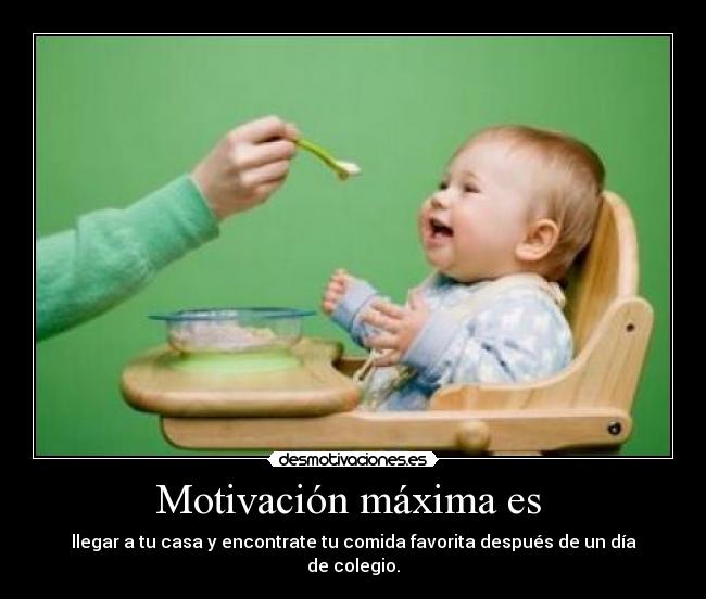 Motivación máxima es  - 