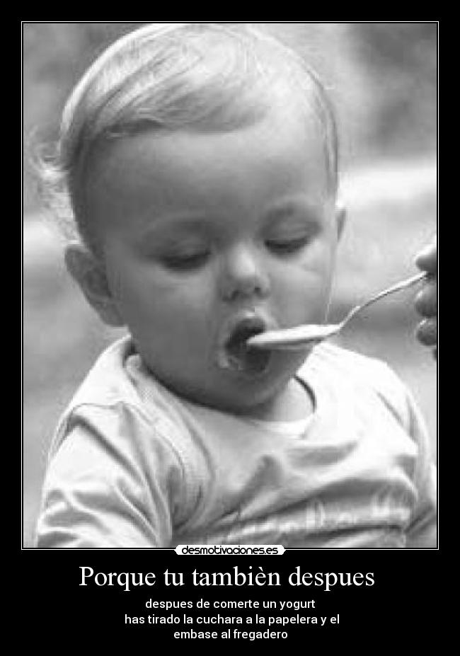 carteles porque tambien has hecho desmotivaciones