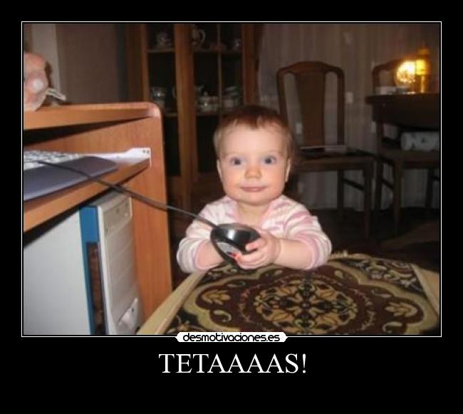 TETAAAAS! -