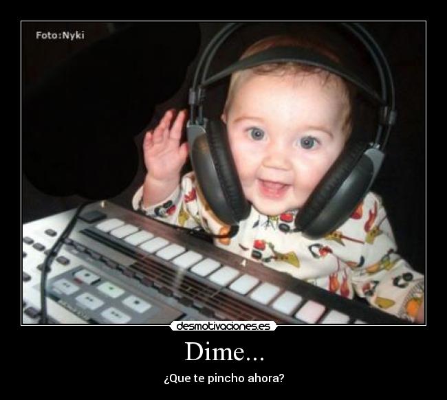 Dime... -