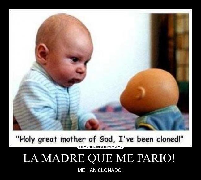 carteles madre clonacion desmotivaciones