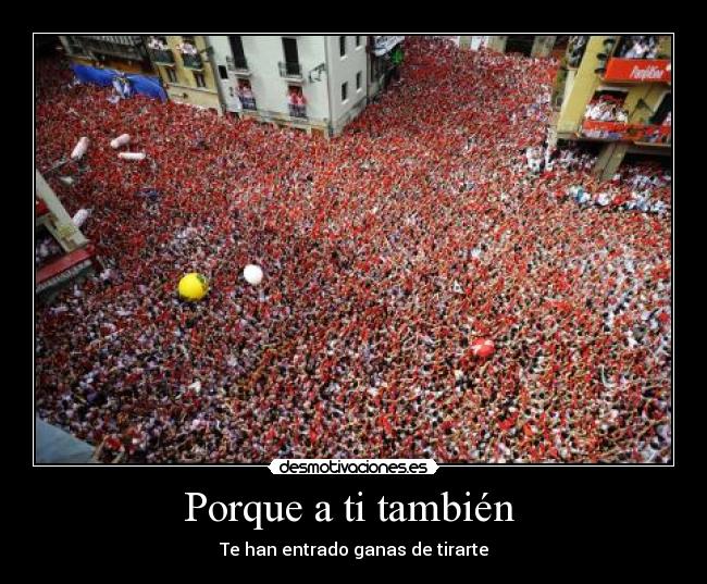 Porque a ti también  - 